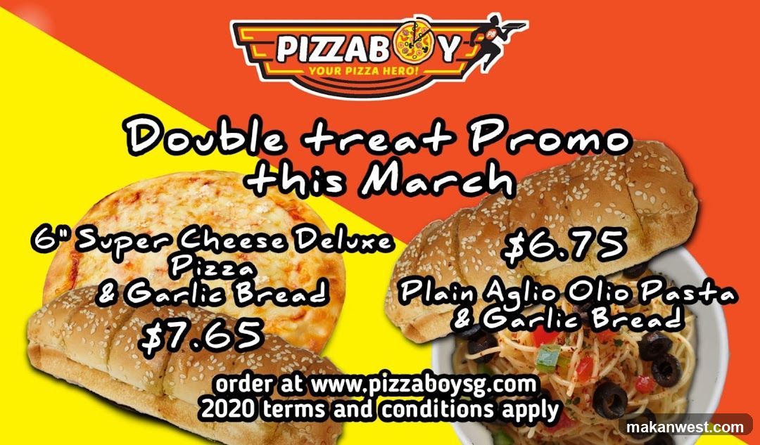 A promotional flyer for "Pizza Boy" featuring two meal deals for March. The first deal includes a 6" Super Cheese Deluxe Pizza and Garlic Bread for $7.65. The second deal includes Plain Aglio Olio Pasta and Garlic Bread for $6.75. Ordering is available at www.pizzaboysg.com.